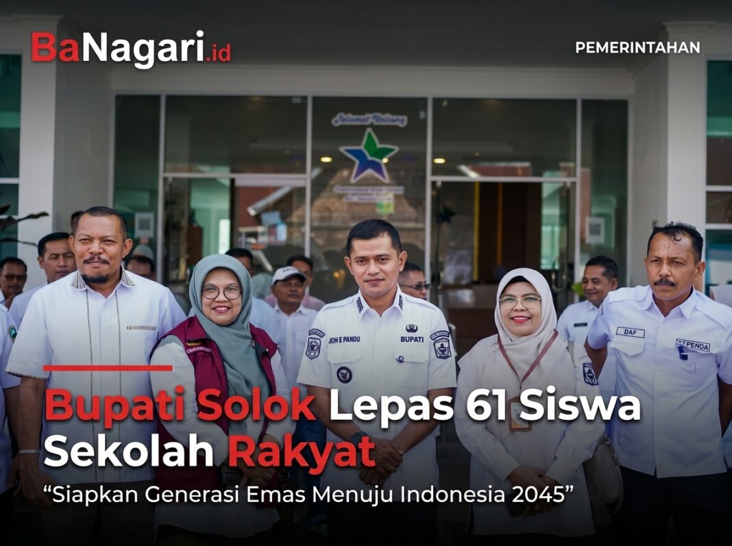 Bupati Solok Lepas 61 Siswa Sekolah Rakyat, Targetkan SDM Unggul Menuju Indonesia Emas 2045